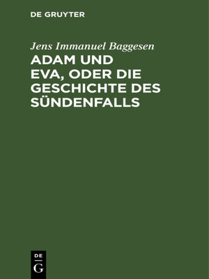 cover image of Adam und Eva, oder die Geschichte des Sündenfalls